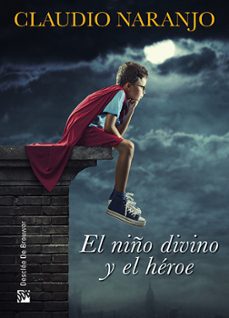 Descargar EL NIÑO DIVINO Y EL HEROE gratis pdf - leer online