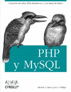 Descarga de libros electrónicos de Rapidshare PHP Y MYSQL 9788441523890 FB2 RTF in Spanish de JOHN PHILLIPS, MICHELE E. DAVIS