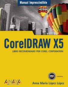 Descarga de libros de Amazon ec2 CORELDRAW X5: LIBRO RECOMENDADO POR COREL CORPORATION (MANUAL IMP RESCINDIBLE) ePub DJVU 9788441527690