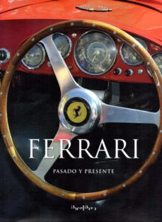 Descargar FERRARI: PASADO Y PRESENTE gratis pdf - leer online