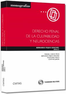 DERECHO PENAL DE LA CULPABILIDAD Y NEUROCIENCIAS | BERNARDO JOSE FEIJOO ...