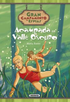 Portada de ACAMPADA EN VALLE OSCURO (CAMPAMENTO DE ESPIAS )