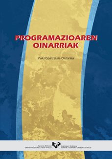 Leer libros en línea sin descargar PROGRAMAZIOAREN OINARRIAK de IÑAKI GOIRIZELAIA ORDORIKA PDF