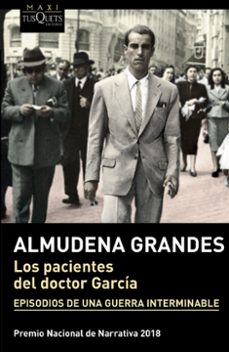 Libro descargado gratis LOS PACIENTES DEL DOCTOR GARCIA de ALMUDENA GRANDES 9788490666890 en español PDF