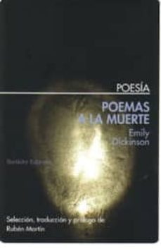Descarga gratuita de libros de texto en alemán. POEMAS A LA MUERTE in Spanish de EMILY DICKINSON 9788492799190