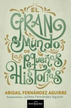 Portada de EL GRAN MUNDO DE LAS PEQUEÑAS HISTORIAS