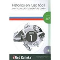 Descargas de libros electrónicos gratis para iPad 2 HISTORIAS EN RUSO FACIL A2-1 + CD AUDIO de ANASTASIA (ADAP.) CHULKOVA 9788494581090 PDB