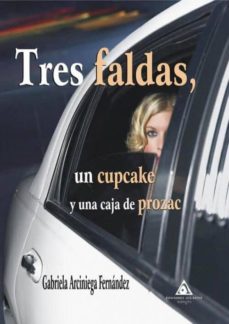 Descarga gratuita de libros de cocina italiana TRES FALDAS, UN CUPCAKE Y UNA CAJA DE PROZAC (Spanish Edition)