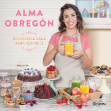 Portada de REPOSTERIA SANA PARA SER FELIZ (EBOOK)