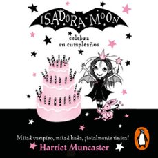 Portada de ISADORA MOON 3 - ISADORA MOON CELEBRA SU CUMPLEAÑOS (AUDIOLIBRO)