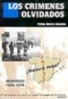 Portada de LOS CRIMENES OLVIDADOS: MEMORIAS 1936-1976