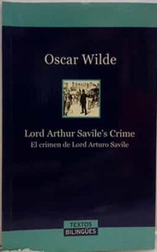 Portada de LORD ARTHUR SAVILLE'S CRIME - EL CRIMEN DE LORD ARTURO SAVILE