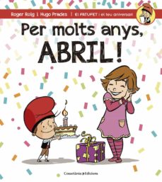 Portada de PER MOLTS ANYS, ABRIL!