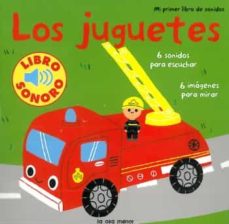 Portada de LOS JUGUETES: MI PRIMER LIBRO DE SONIDOS