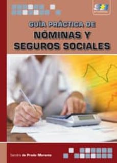 Portada de GUIA PRACTICA DE NOMINAS Y SEGUROS SOCIALES