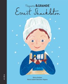 Portada de PEQUEÑO&GRANDE ERNEST SHACKLETON