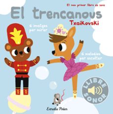 Portada de EL TRENCANOUS. EL MEU PRIMER LLIBRE DE SONS