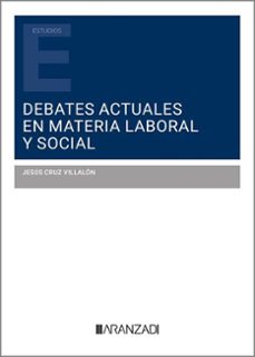 Portada de DEBATES ACTUALES EN MATERIA LABORAL Y SOCIAL