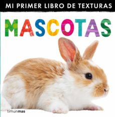 Portada de MI PRIMER LIBRO DE TEXTURAS: MASCOTAS