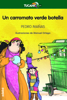Portada de UN CARROMATO VERDE BOTELLA