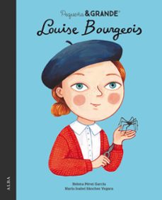 Portada de PEQUEÑA&AMP;GRANDE LOUISE BOURGEOIS (EBOOK)