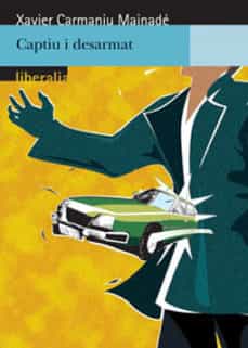 Portada de CAPTIU I DESARMAT