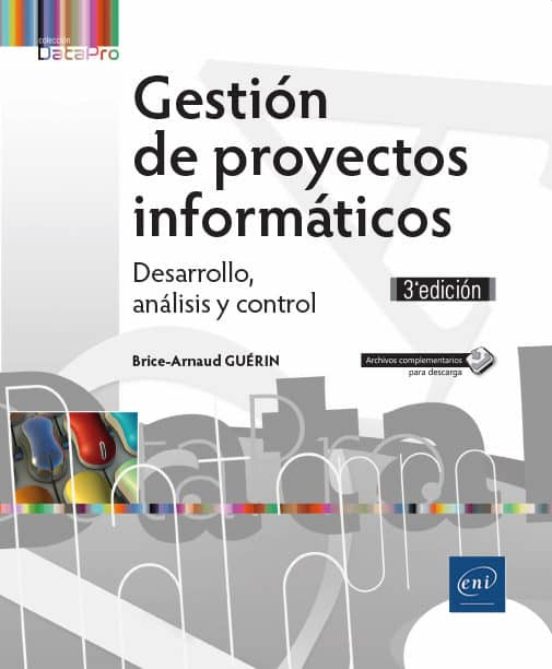 Gestion De Proyectos Informaticos Desarrollo Analisis Y Control 3ª Ed Guerin Brice Arnaud Comprar Libro