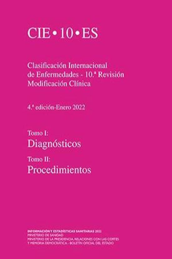 CIE-10- ES CLASIFICACIÓN INTERNACIONAL DE ENFERMEDADES. 10ª REVISIÓN ...