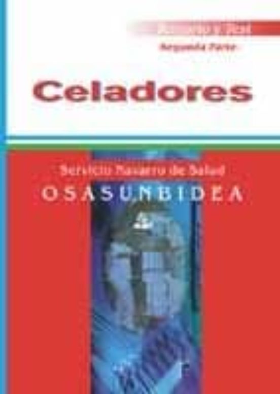 CELADORES DEL SERVICIO NAVARRO DE SALUD-OSASUNBIDEA. TEMARIO Y TE ST (SEGUNDA PARTE)