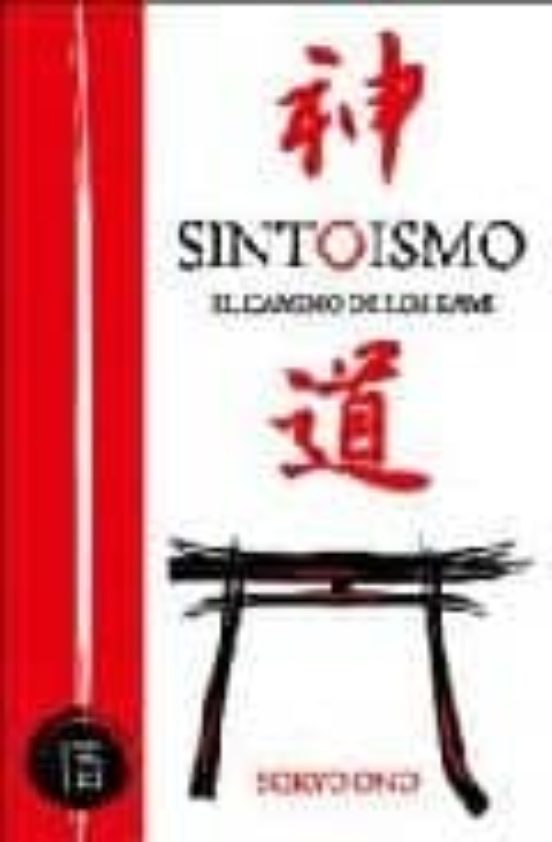 SINTOISMO: EL CAMINO DE LOS KAMI | SOKYO ONO | Casa del Libro Colombia