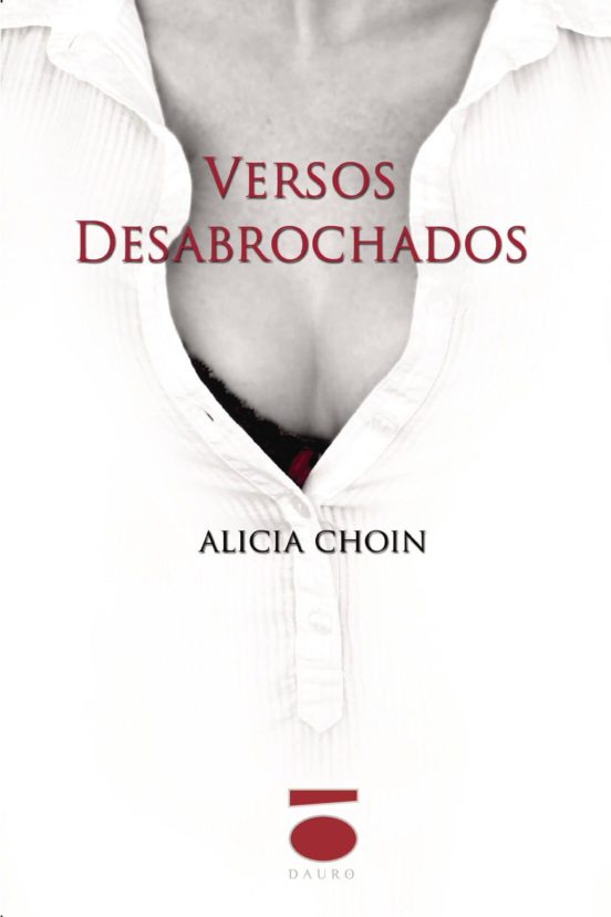VERSOS DESABROCHADOS | ALICIA CHOIN | Casa del Libro