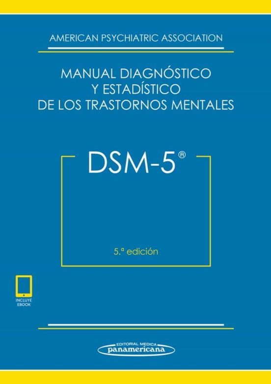 DSM5 MANUAL DIAGNOSTICO Y ESTADISTICO DE LOS TRASTORNOS MENTALES (5ª ED.) VV.AA. Casa del Libro