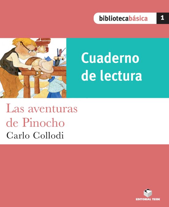 LAS AVENTURAS DE PINOCHO CUADERNO DE LECTURA BIBLIOTECA BASICA 1 Con 