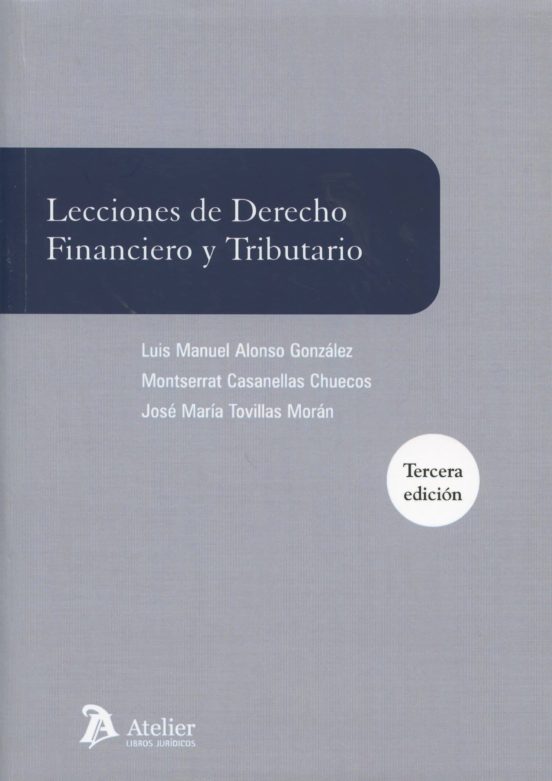 Lecciones De Derecho Financiero Y Tributario Luis Manuel Alonso