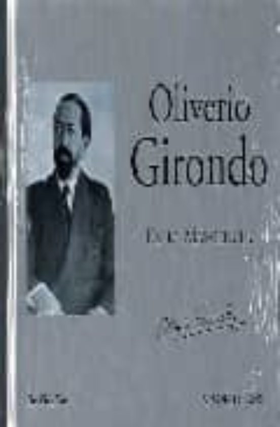 OLIVERIO GIRONDO EN LA MASMEDULA | OLIVERIO GIRONDO | Casa Del Libro