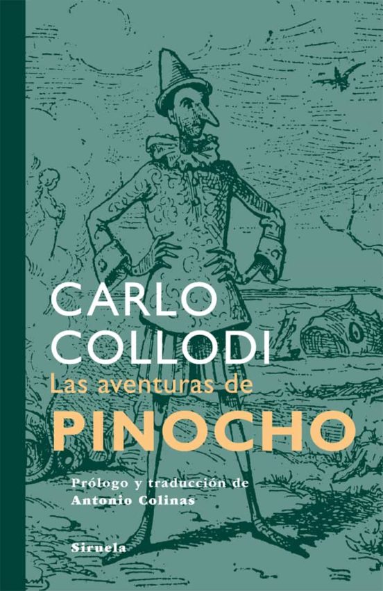 LAS AVENTURAS DE PINOCHO CARLO COLLODI Casa Del Libro