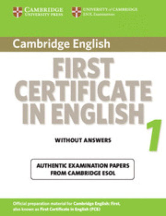 CAMBRIGE FIRST CERTIFICATE IN ENGLISH 1 FOR UPDATED EXAM: STUDENT ´S ...