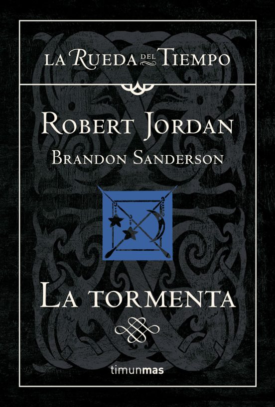 LA TORMENTA (SAGA LA RUEDA DEL TIEMPO 18) | ROBERT JORDAN | Casa del