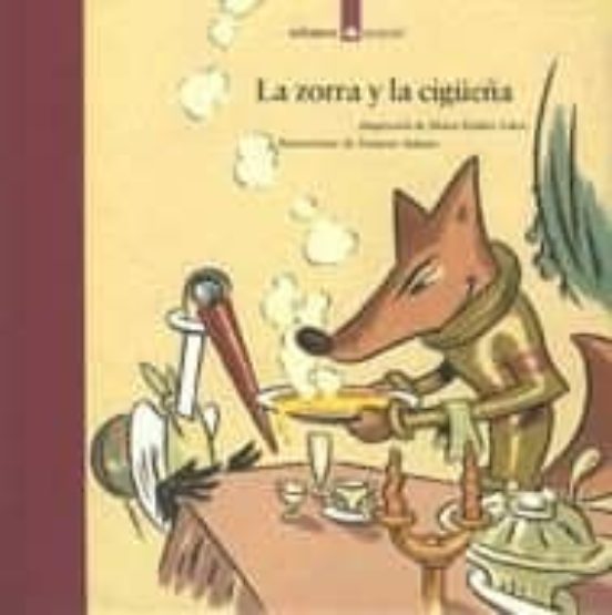 LA ZORRA Y LA CIGÜEÑA CUENTO DE LA FONTAINE JEAN DE LA FONTAINE Casa del Libro Colombia