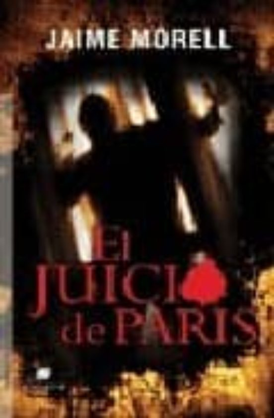 EL JUICIO DE PARIS JAIME MORELL Casa del Libro