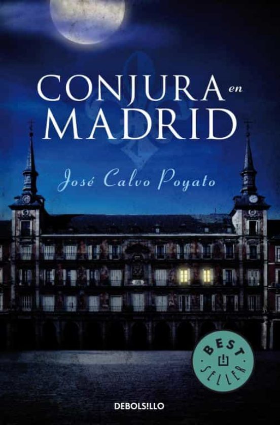 CONJURA EN MADRID | JOSE CALVO POYATO | Comprar libro