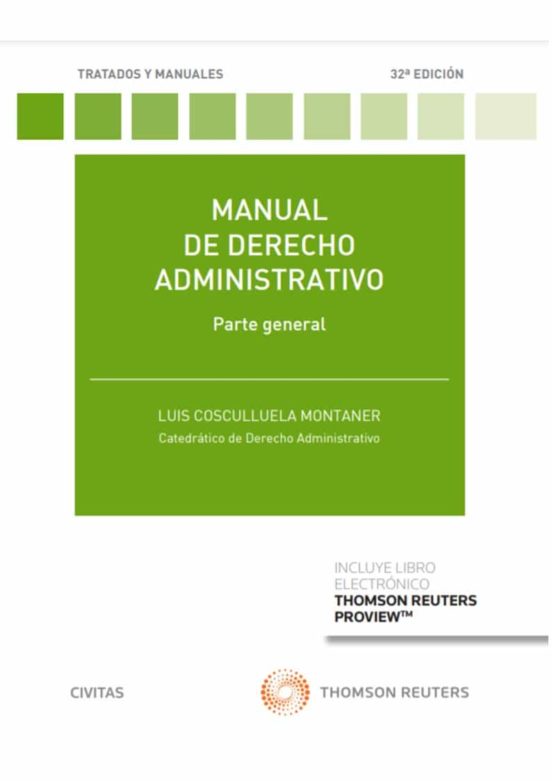 Cosculluela Montaner. Manual de Derecho administrativo. Aranzadi, 2021