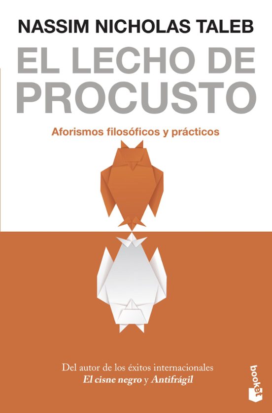 El lecho de procusto: Aforismos filosóficos y prácticos