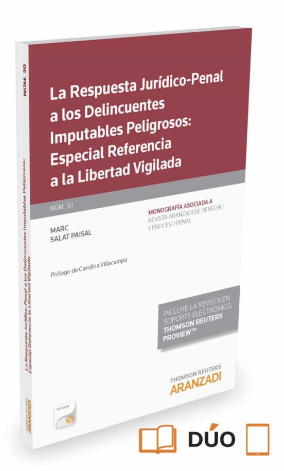 La Respuesta JurÍdico Penal A Los Delincuentes Peligrosos Especi Al 1356