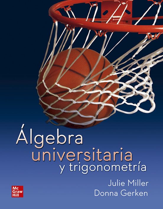 Algebra Universitaria Y Trigonometria Julie Miller Casa Del Libro 9700