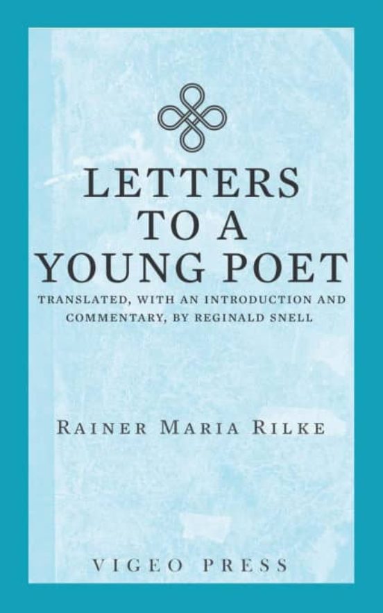 letters to young poet rainer maria rilke
