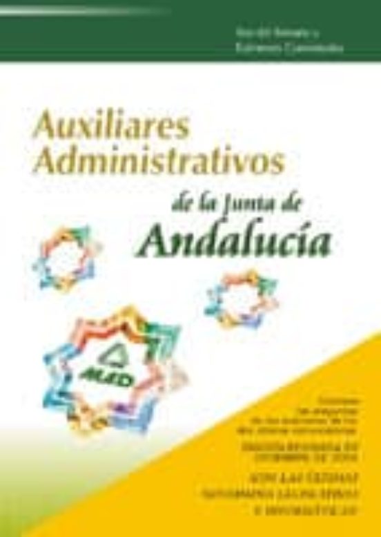 AUXILIAR ADMINISTRATIVO DE LA JUNTA DE ANDALUCIA: TEST DEL TEMARI O Y EXAMENES