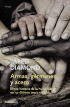 armas, germenes y acero-jared diamond-9788483463260