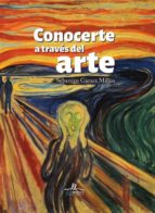 CONOCERTE A TRAVES DEL ARTE CONOCERTE A TRAVES DEL ARTE