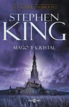 mago y cristal (la torre oscura iv)-stephen king-9788401336690